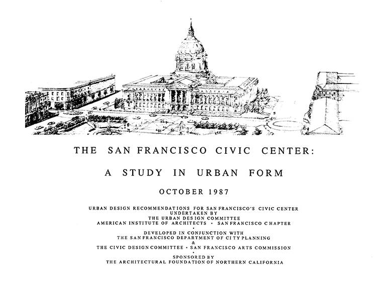 The San Francisco Civic Center: A Study in Urban Form (1987)