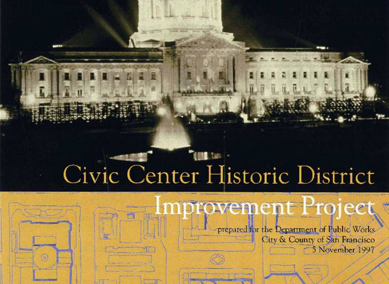 San Francisco Civic Center Historic District Improvement Project: A Program for Renovation and Revitalization (1998)